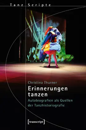 Thurner |  Erinnerungen tanzen | Buch |  Sack Fachmedien