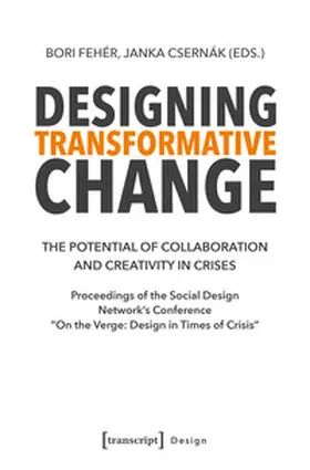 Fehér / Csernák |  Designing Transformative Change | Buch |  Sack Fachmedien
