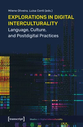 Oliveira / Conti |  Explorations in Digital Interculturality | Buch |  Sack Fachmedien
