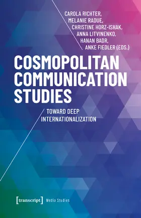 Richter / Radue / Horz-Ishak |  Cosmopolitan Communication Studies | Buch |  Sack Fachmedien