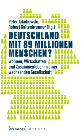Jakubowski / Kaltenbrunner |  Deutschland mit 89 Millionen Menschen? | Buch |  Sack Fachmedien