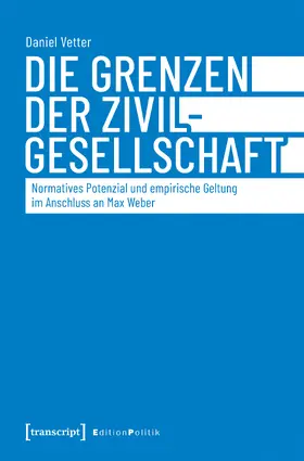 Vetter |  Die Grenzen der Zivilgesellschaft | Buch |  Sack Fachmedien
