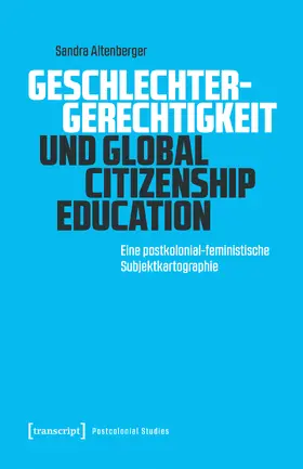 Altenberger |  Geschlechtergerechtigkeit und Global Citizenship Education | Buch |  Sack Fachmedien