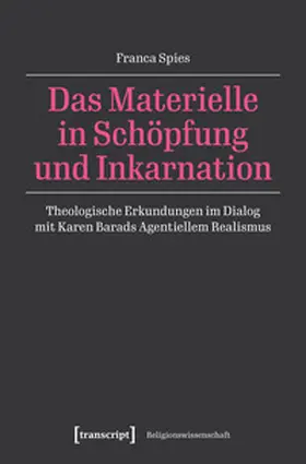 Spies |  Das Materielle in Schöpfung und Inkarnation | Buch |  Sack Fachmedien