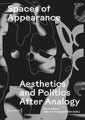 Renz / Schwarzwälder |  Spaces of Appearance | Buch |  Sack Fachmedien