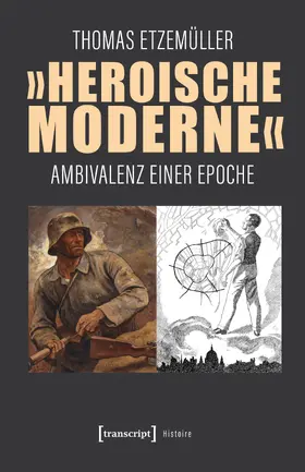 Etzemüller |  'Heroische Moderne' | Buch |  Sack Fachmedien