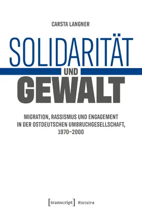 Langner |  Solidarität und Gewalt | Buch |  Sack Fachmedien
