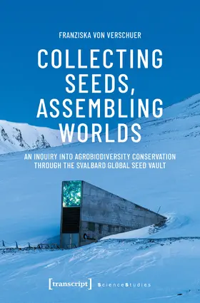 von Verschuer |  Collecting Seeds, Assembling Worlds | Buch |  Sack Fachmedien