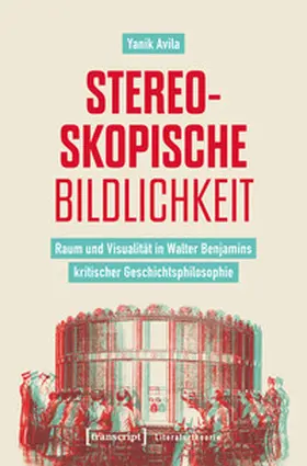Avila |  Stereoskopische Bildlichkeit | Buch |  Sack Fachmedien