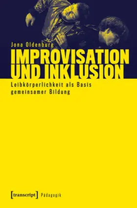 Oldenburg |  Improvisation und Inklusion | Buch |  Sack Fachmedien