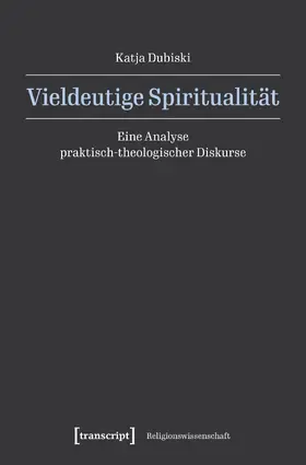 Dubiski |  Vieldeutige Spiritualität | Buch |  Sack Fachmedien