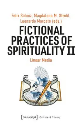 Schniz / Strobl / Marcato |  Fictional Practices of Spirituality II | Buch |  Sack Fachmedien