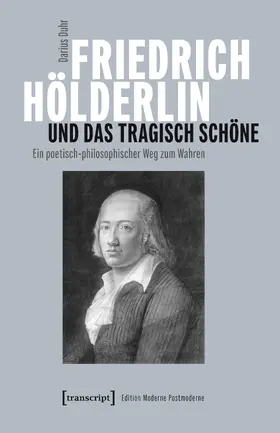 Duhr |  Friedrich Hölderlin und das tragisch Schöne | Buch |  Sack Fachmedien