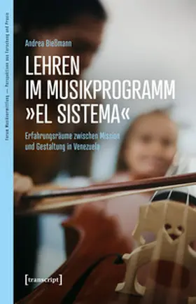 Bießmann |  Lehren im Musikprogramm 'El Sistema' | Buch |  Sack Fachmedien