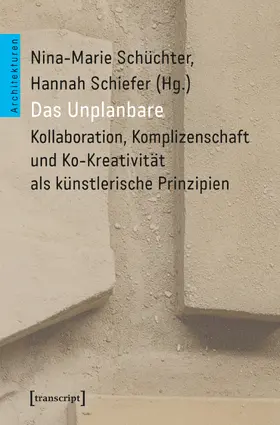 Schüchter / Schiefer |  Das Unplanbare | Buch |  Sack Fachmedien