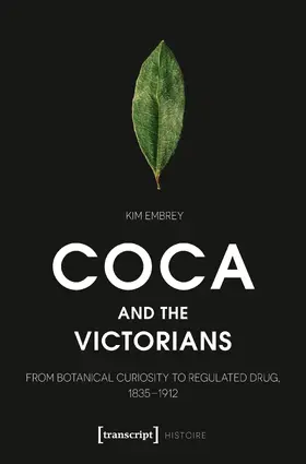 Embrey |  Coca and the Victorians | Buch |  Sack Fachmedien