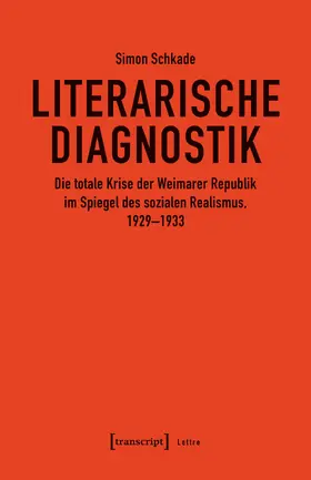Schkade |  Literarische Diagnostik | Buch |  Sack Fachmedien