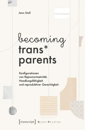 Stoll |  becoming trans* parents | Buch |  Sack Fachmedien