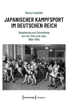 Coesfeld |  Japanischer Kampfsport im Deutschen Reich | Buch |  Sack Fachmedien