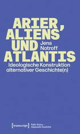 Notroff |  Arier, Aliens und Atlantis | Buch |  Sack Fachmedien