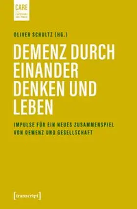 Schultz |  Demenz durch einander denken und leben | Buch |  Sack Fachmedien