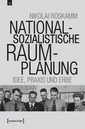 Roskamm |  Nationalsozialistische Raumplanung | Buch |  Sack Fachmedien