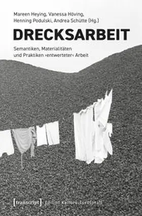 Heying / Höving / Podulski |  Drecksarbeit | Buch |  Sack Fachmedien