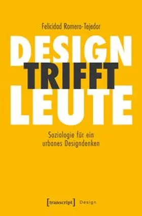 Romero-Tejedor |  Design trifft Leute | Buch |  Sack Fachmedien