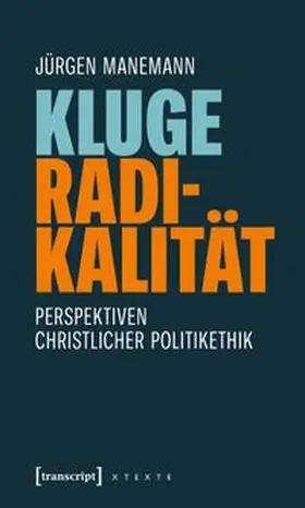 Manemann |  Kluge Radikalität | Buch |  Sack Fachmedien