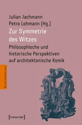 Jachmann / Lohmann |  Zur Symmetrie des Witzes | Buch |  Sack Fachmedien
