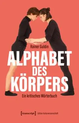 Guldin |  Alphabet des Körpers | Buch |  Sack Fachmedien