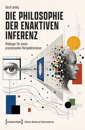 Leidig |  Die Philosophie der enaktiven Inferenz | Buch |  Sack Fachmedien