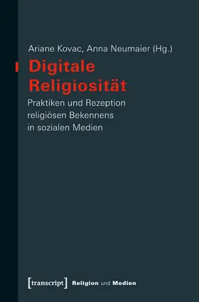 Kovac / Neumaier |  Digitale Religiosität | Buch |  Sack Fachmedien