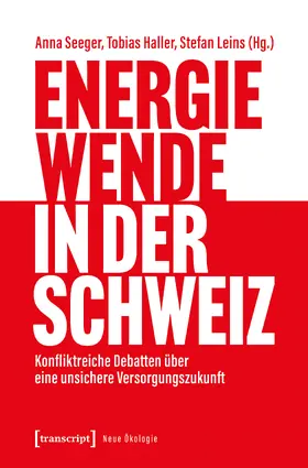 Seeger / Haller / Leins |  Energiewende in der Schweiz | Buch |  Sack Fachmedien