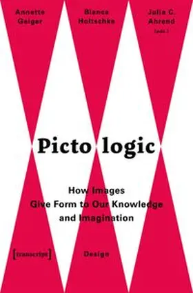 Geiger / Holtschke / Ahrend |  Pictologic | Buch |  Sack Fachmedien
