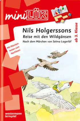 Reichert-Maja |  miniLÜK. Nils Holgerssons Reise mit den Wildgänsen | Buch |  Sack Fachmedien
