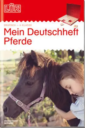  LÜK. Mein Pferde-Deutschheft 4. Klasse | Buch |  Sack Fachmedien