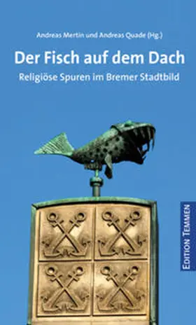Mertin / Quade |  Der Fisch auf dem Dach | Buch |  Sack Fachmedien