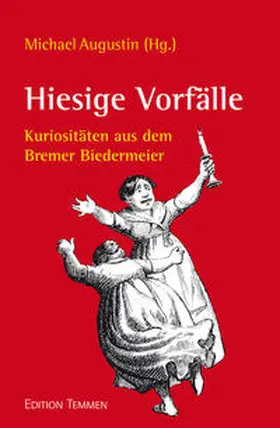 Augustin |  Hiesige Vorfälle | Buch |  Sack Fachmedien