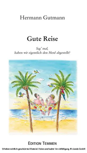 Gutmann |  Gute Reise | eBook | Sack Fachmedien