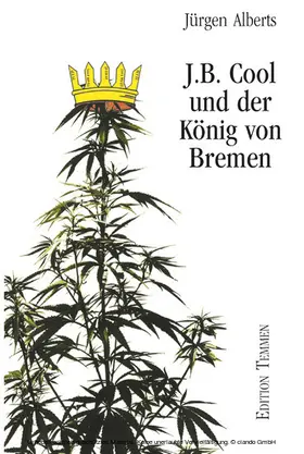 Alberts |  J.B. Cool und der König von Bremen | eBook | Sack Fachmedien
