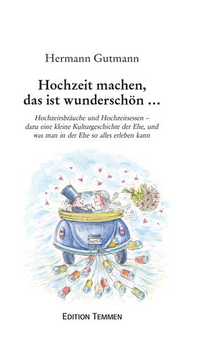 Gutmann | Hochzeit machen, das ist wunderschön | E-Book | sack.de