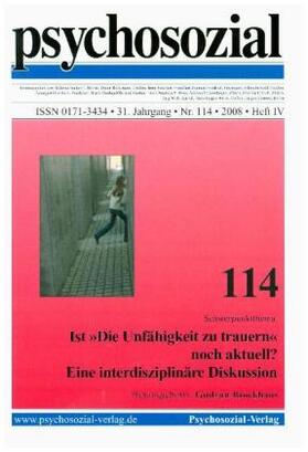 Brockhaus |  psychosozial 114: Ist 'Die Unfähigkeit zu trauern' noch aktuell? Eine interdisziplinäre Diskussion | Buch |  Sack Fachmedien