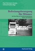 Gruner / Kuhla |  Befreiungsbewegung für Männer | Buch |  Sack Fachmedien