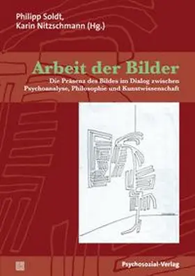 Soldt / Nitzschmann |  Arbeit der Bilder | Buch |  Sack Fachmedien