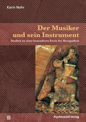 Nohr |  Der Musiker und sein Instrument | Buch |  Sack Fachmedien