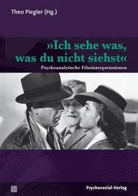 Piegler |  »Ich sehe was, was du nicht siehst« | Buch |  Sack Fachmedien