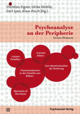Eigner / Körbitz / Lyon |  Psychoanalyse an der Peripherie | Buch |  Sack Fachmedien