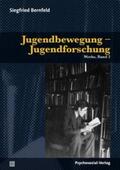Bernfeld / Herrmann |  Werke 02. Jugendbewegung - Jugendforschung | Buch |  Sack Fachmedien