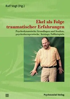 Vogt |  Ekel als Folge traumatischer Erfahrungen | Buch |  Sack Fachmedien